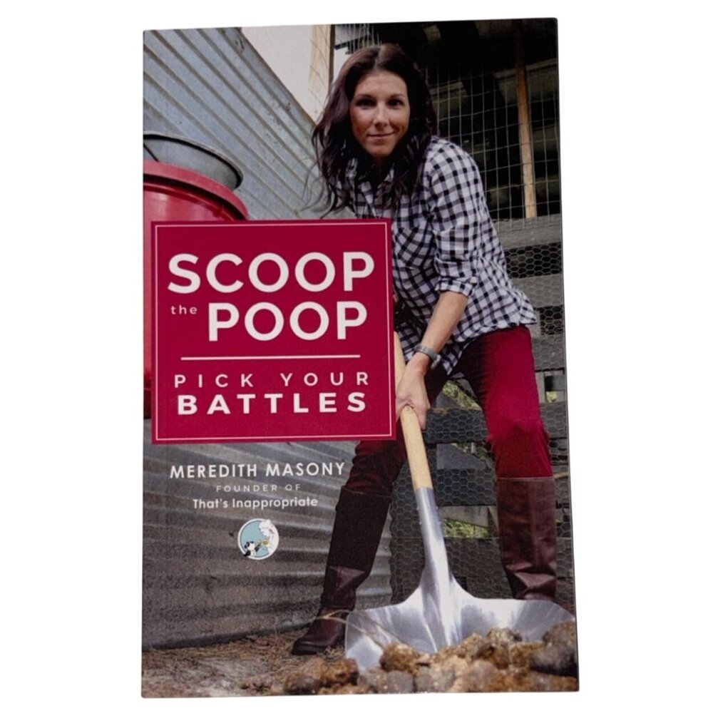 'Scoop The Poop Pick Your Battles' By Meredith Masony-Paperback